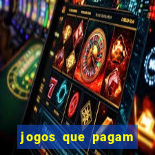 jogos que pagam dinheiro de verdade sem precisar depositar